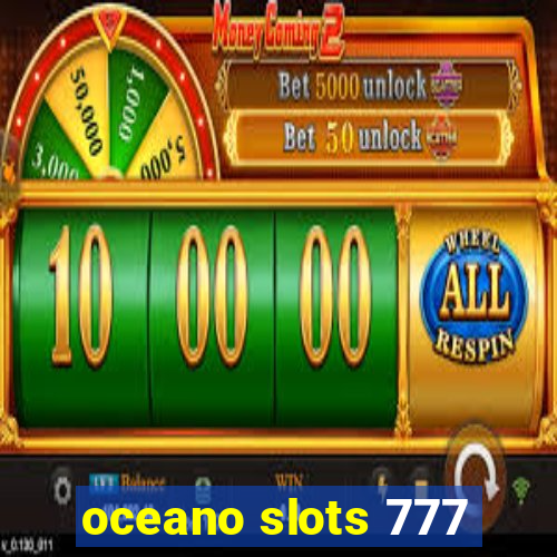 oceano slots 777